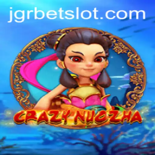 CrazyNuoZha: An Enthralling Journey into the World of JGRBET Gaming